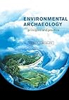 Environmental Archaeology: Principles and Practice Environmental Archaeology: Principles and Practice