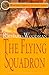 The Flying Squadron (Nathaniel Drinkwater, #11)