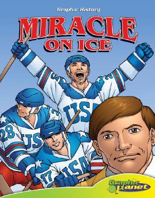 Miracle on Ice (Graphic History)