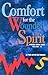 Comfort for the Wounded Spirit: A Message of Hope for Those how are Bruised, Crushed or Broken (Spiritual Warfare)