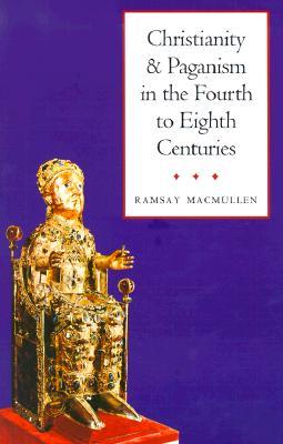 Christianity and Paganism in the Fourth to Eighth Centuries (Paperback)