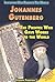 Johannes Gutenberg: The Printer Who Gave Words to the World (Inventors Who Changed the World)