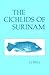 The Cichlids of Surinam (Teleostei: Labroidei)