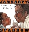 January's Sparrow by Patricia Polacco