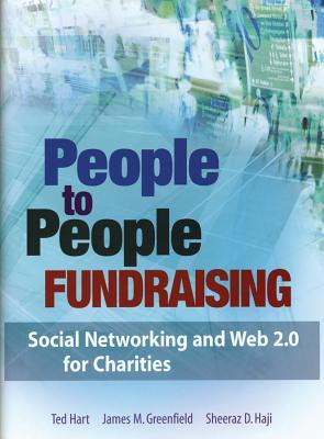 People to People Fundraising: Social Networking and Web 2.0 for Charities (Hardcover)