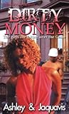 Dirty Money by Ashley  Antoinette