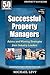 Successful Property Managers, Advice and Winning Strategies from Industry Leaders (50 Interviews)