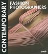 Contemporary Fashion Photographers (English and German Edition) Contemporary Fashion Photographers (English and German Edition)