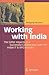 Working with India: The Softer Aspects of a Successful Collaboration with the Indian IT & BPO Industry