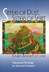 Sisters of Dust, ...