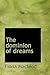 The dominion of dreams