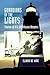 Guardians of the Lights: Stories of U.S. Lighthouse Keepers