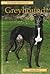 Pet Owner's Guide to the Greyhound