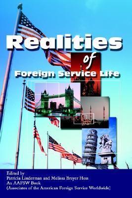 Realities of Foreign Service Life (Paperback)