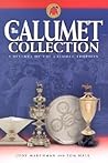 The Calumet Collection: A History of the Calumet Trophies