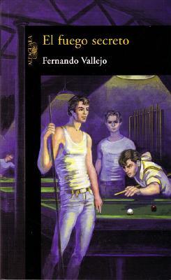 El fuego secreto (Paperback)