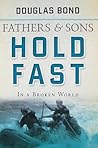 Hold Fast in a Broken World (Fathers and Sons #2)