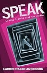 Speak by Laurie Halse Anderson