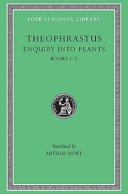 Enquiry into Plants, Volume I: Books 1–5 (Hardcover)