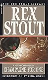 Champagne for One by Rex Stout