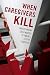 When Caregivers Kill: Under...