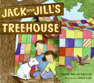 Jack and Jill's Treehouse (Hardcover)