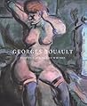 Georges Rouault: Judges, Clowns and Whores