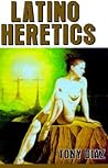 Latino Heretics