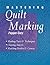 Mastering Quilt Marking: Ma...
