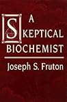 A Skeptical Biochemist