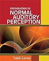 Introduction to Normal Auditory Perception