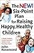 The New Six-Point Plan for Raising Happy, Healthy Children (V... by John Rosemond