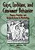 Gays, Lesbians, and Consumer Behavior: Theory, Practice, and Research Issues in Marketing (Monograph Published Simultaneously As the Journal of Homosexuality , Vol 13, Nos 1/2)