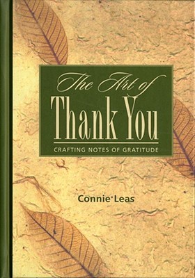 The Art of Thank You: Crafting Notes of Gratitude (Hardcover)