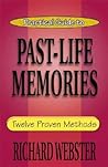 Practical Guide to Past-Life Memories: Twelve Proven Methods (Practical Guide Series, 4)