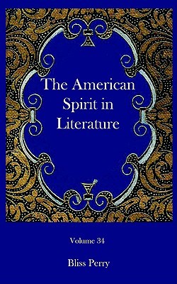 The American Spirit in Literature: A Chronicle of Great Interpreters (Paperback)