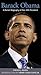 Barack Obama: A Pocket Biography of Our 44th President