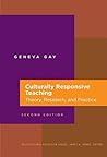 Culturally Responsive Teaching by Geneva Gay