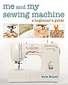 Me and My Sewing ...