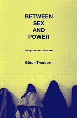 Between Sex and Power (International Library of Sociology)