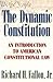 The Dynamic Constitution: A...