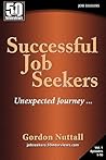 50 Interviews: Successful Job Seekers, Unexpected Journey... (Vol. 1)