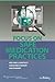 Focus on Safe Medication Practices