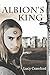 Albion's King by Lucy Crawford