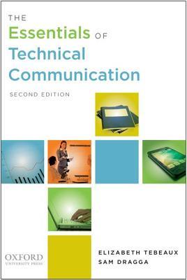 The Essentials of Technical Communication
