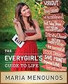 The EveryGirl's Guide to Life The EveryGirl's Guide to Life