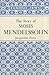 The Story of Moses Mendelssohn by Jacqueline Pinto