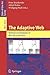 The Adaptive Web: Methods and Strategies of Web Personalization (Lecture Notes in Computer Science, 4321)