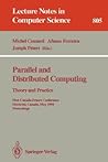 Parallel and Distributed Computing: Theory and Practice: Theory and Practice. First Canada-France Conference, Montreal, Canada, May 19 - 21, 1994. Proceedings (Lecture Notes in Computer Science, 805)