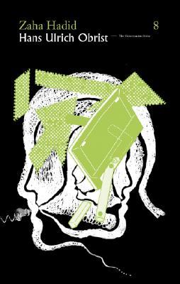 Hans Ulrich Obrist & Zaha Hadid: The Conversation Series: Vol. 8 (Paperback)